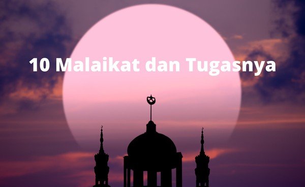 10-malaikat-dan-tugasnya